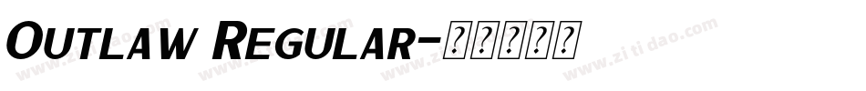 Outlaw Regular字体转换